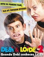 Debi & Lóide 2: Quando Debi Conheceu Lóide